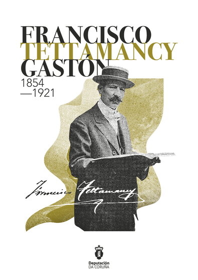 Cartel das homenaxe da Deputación a Francisco Tettamancy